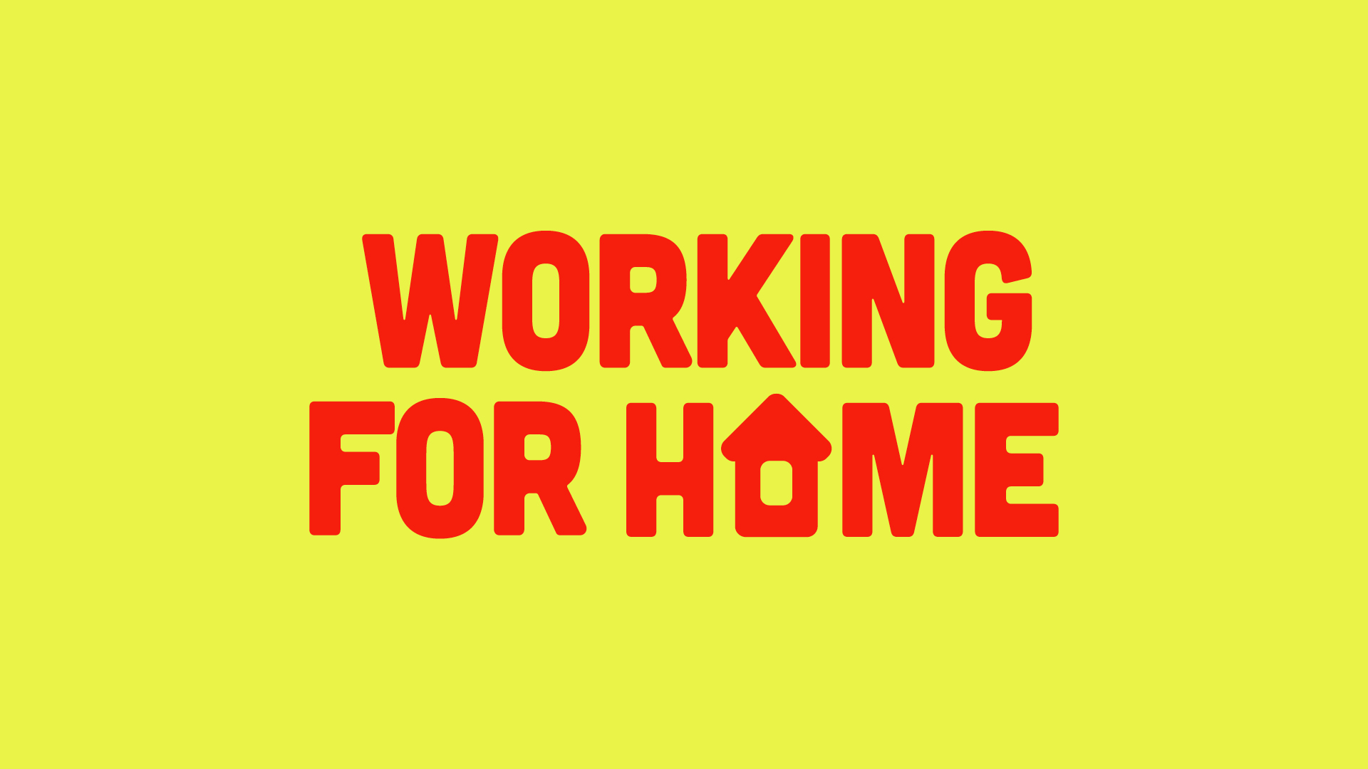 Working for Home