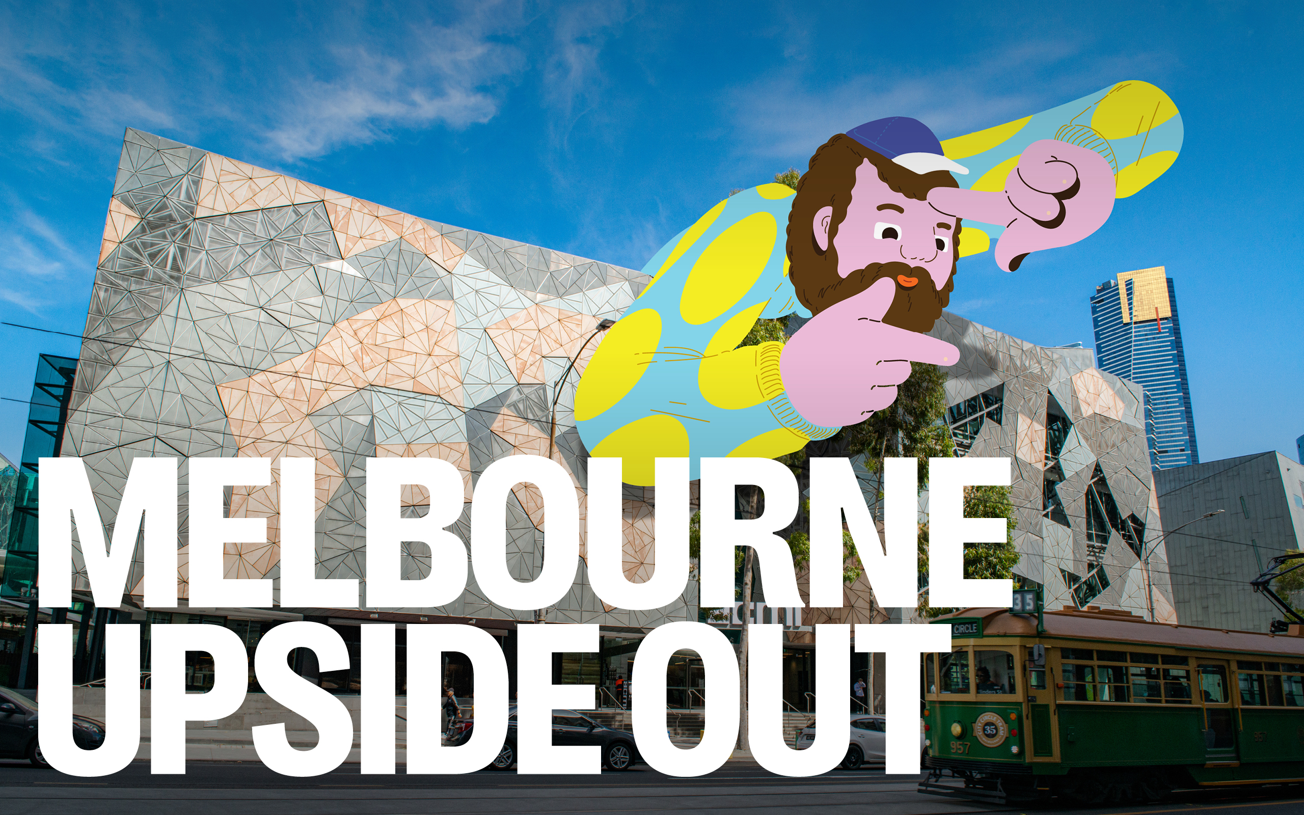 Melbourne Upside Out